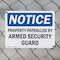 Signmission Property Patrolled By Armed Security Guard OSHA Notice Sign, Plastic, 24in W x 18in L, 2PK OS-2PACK-NS-P-1824-L-16436 - alternate 2